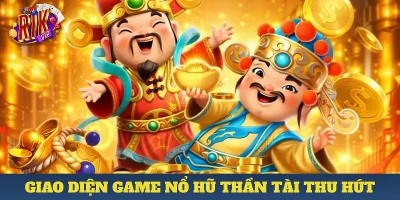Giao diện game nổ hũ thần tài thu hút nhờ các hình ảnh may mắn mang đậm văn hóa Đông Á.